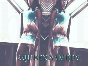 AQUEENNAMEDV