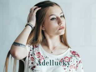 Adellucky