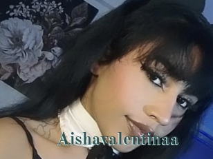 Aishavalentinaa