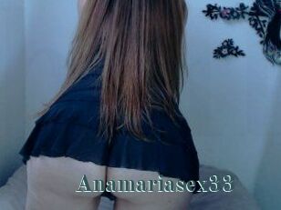 Anamariasex33