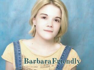 BarbaraFriendly