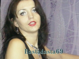 Bastadasta69