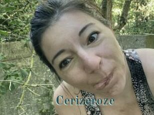 Cerizeroze