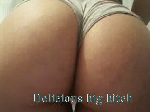 Delicious_big_bitch