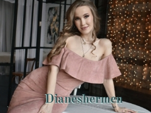 Dianeshermen