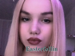 Easterfollin