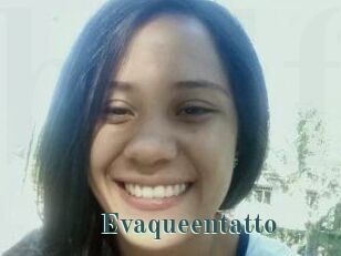 Evaqueentatto