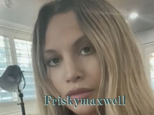 Friskymaxwell