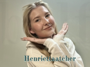 Henriettaatcher