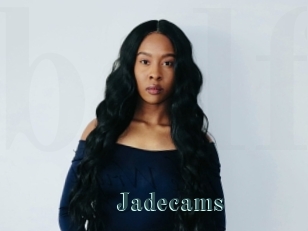 Jadecams