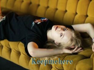 Keepmehere
