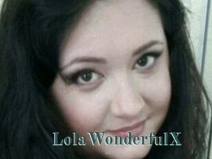 LolaWonderfulX