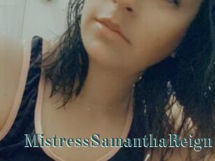 MistressSamanthaReign