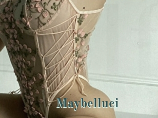 Maybelluci