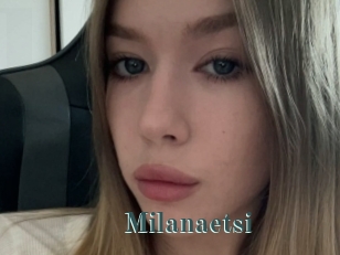 Milanaetsi