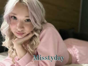 Misstyday