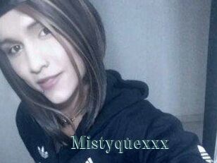 Mistyquexxx