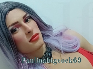 Paulinabigcock69