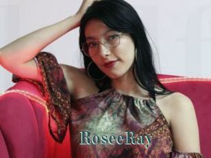 RoseeRay