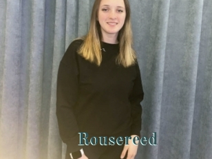 Rousereed