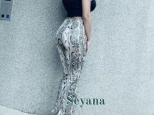 Seyana