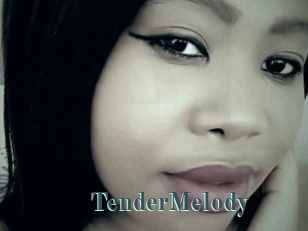 TenderMelody