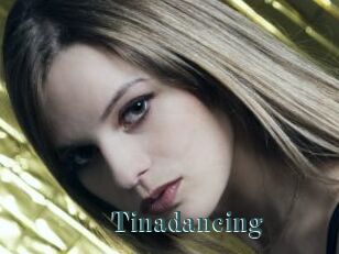 Tinadancing