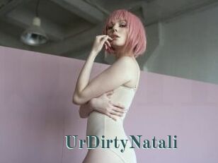 UrDirtyNatali